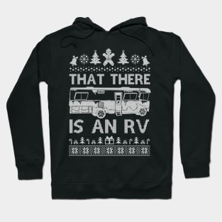 Christmas Vacation - That There Is An RV Hoodie